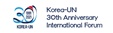 Korea-UN 30th Anniversary International Forum